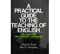 A Practical Guide to the Teaching of English as a Second or Foreign Language (Material De Teacher Training)
