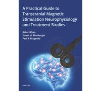 A Practical Guide to Transcranial Magnetic Stimulation Neurophysiology and Treatment Studies