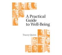 A Practical Guide to Well-Being