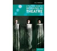A Practical Guide to Working in Theatre (Backstage)