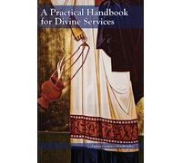A Practical Handbook for Divine Services
