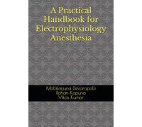 A Practical Handbook for Electrophysiology Anesthesia