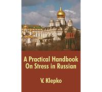 A Practical Handbook On Stress in Russian