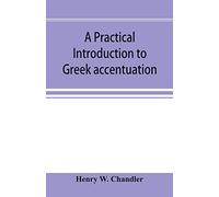 A practical introduction to Greek accentuation