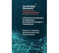 A Practical Introduction to Regression Discontinuity Designs by Cattaneo & Matias D. Princeton Unive