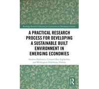 A Practical Research Process for Developing a Sustainable Built Environment in Emerging Economies