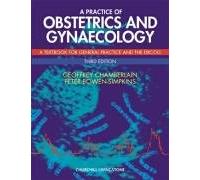 A Practice of Obstetrics and Gynaecology: A Textbook for General Practice and the DRCOG (DRCOG Study Guides)