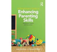 A Practitioner's Guide to Enhancing Parenting Skills – Assessment, Analysis and Intervention