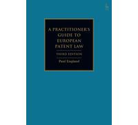 A Practitioner's Guide to European Patent Law