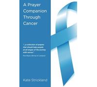 A Prayer Companion Through Cancer