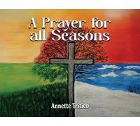 A Prayer for All Seasons