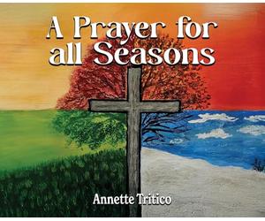 A Prayer for All Seasons