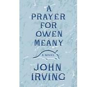 A Prayer for Owen Meany
