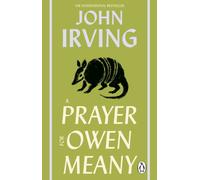 A Prayer For Owen Meany : a ‘genius’ modern American classic