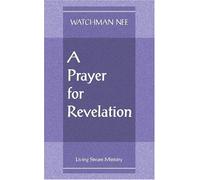 A Prayer of Revelation