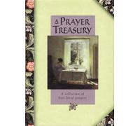 A Prayer Treasury: A collection of bestloved prayers