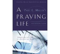A Praying Life Discussion Guide