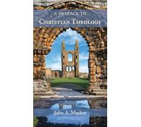 A Preface to Christian Theology