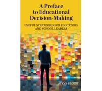 A Preface to Educational Decision-Making