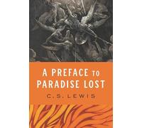 A Preface to Paradise Lost