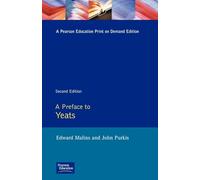 A Preface to Yeats (Preface Books)