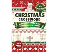 A Premium Christmas Crossword Puzzle Book: Large-Print Puzzles for Cozy Winter Fun, Relaxation & Holiday Stocking Stuffers