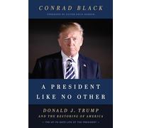 A President Like No Other: Donald J. Trump and the Restoring of America