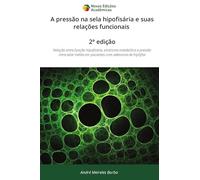 A pressão na sela hipofisária e suas relações funcionais 2a edição: Relação entre função hipofisária, síndrome metabólica e pressão intra-selar média em pacientes com adenoma de hipófise
