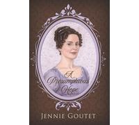 A Presumptuous Hope (Daughters of the Gentry)