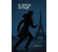 A Price Too High: Tales of a Teenage Girl Spy