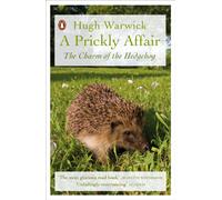 A Prickly Affair : The Charm of the Hedgehog