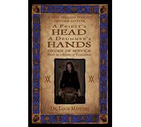 A Priest's Head, A Drummer's Hands: New Orleans Voodoo: Order of Service