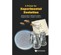 A Primer For Experimental Evolution