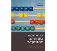 A Primer for Mathematics Competitions (Oxford Mathematics Paperback Unnumbered)