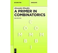 A Primer in Combinatorics (De Gruyter Textbook)
