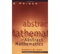 A Primer of Abstract Algebra (Classroom Resource Materials)