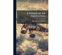 A Primer of Air Navigation