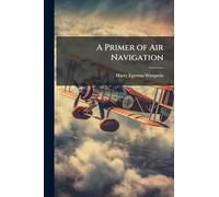 A Primer of Air Navigation