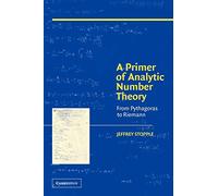 A Primer of Analytic Number Theory: From Pythagoras to Riemann