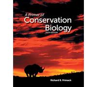 A Primer of Conservation Biology