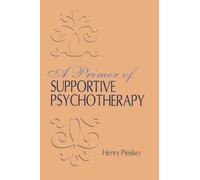 A Primer of Supportive Psychotherapy