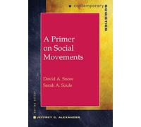 A Primer on Social Movements: 0 (Contemporary Societies Series)