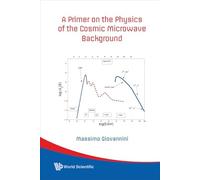 A Primer On The Physics Of The Cosmic Microwave Background: 0