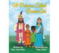 A Princess Called Brown Girl