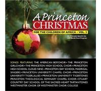 A Princeton Christmas - For the Children of Africa - Vol. 2