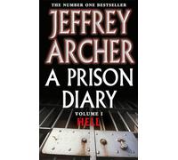 A Prison Diary: Volume 1 - Hell