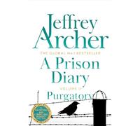 A Prison Diary Volume II: Purgatory (The Prison Diaries)