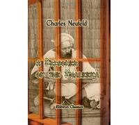 A Prisoner of the Khaleefa; Twelve Years' Captivity at Omdurman