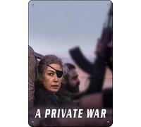 A Private War (2018) Movie Vintage Tin Sign Wall Art Decor for Home, Living Room, Kitchen, Garden, Bedroom, Office, Hotel, Cafe And Pub Decoration