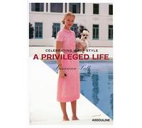 A Privileged Life: Celebrating Wasp Style